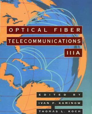 خرید و دانلود نسخه کامل کتاب Optical Fiber Telecommunications III (Volume A)