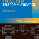خرید و دانلود نسخه کامل کتاب Optical Fiber Telecommunications IV-A Components