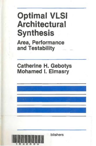 خرید و دانلود نسخه کامل کتاب Optimal VLSI Architectural Synthesis: Area, Performance and Testability_6908968db1254.jpeg خرید و دانلود نسخه کامل کتاب Optimal VLSI Architectural Synthesis: Area, Performance and Testability
