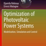 خرید و دانلود نسخه کامل کتاب Optimization of Photovoltaic Power Systems: Modelization, Simulation and Control
