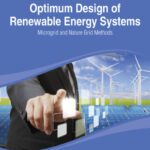 خرید و دانلود نسخه کامل کتاب Optimum Design of Renewable Energy Systems: Microgrid and Nature Grid Methods