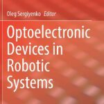 خرید و دانلود نسخه کامل کتاب Optoelectronic Devices in Robotic Systems
