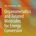 خرید و دانلود نسخه کامل کتاب Organometallics and Related Molecules for Energy Conversion