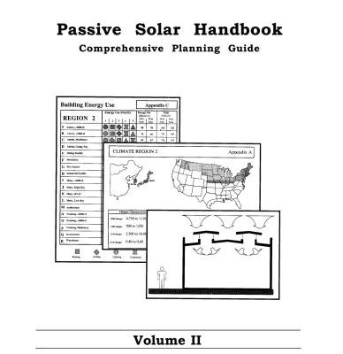 خرید و دانلود نسخه کامل کتاب Passive Solar Handbook: Comprehensive Planning Guide. Volume II (Справочник по пассивным солнечным системам: путеводитель по планированию. Том II)