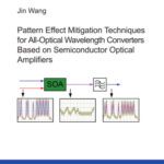 خرید و دانلود نسخه کامل کتاب Pattern effect mitigation techniques for all-optical wavelength converters based on semiconductor optical amplifiers