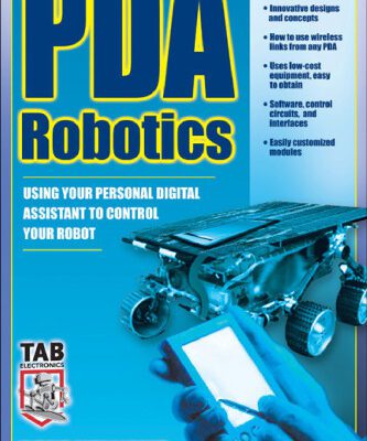 خرید و دانلود نسخه کامل کتاب PDA Robotics: Using Your Personal Digital Assistant to Control Your Robot