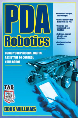 خرید و دانلود نسخه کامل کتاب PDA Robotics: Using Your Personal Digital Assistant to Control Your Robot_6908688d59761.jpeg خرید و دانلود نسخه کامل کتاب PDA Robotics: Using Your Personal Digital Assistant to Control Your Robot