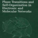خرید و دانلود نسخه کامل کتاب Phase Transitions and Self-Organization in Electronic and Molecular Networks (Fundamental Materials Research)