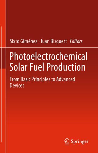 خرید و دانلود نسخه کامل کتاب Photoelectrochemical Solar Fuel Production: From Basic Principles to Advanced Devices_69243eb889ff1.jpeg خرید و دانلود نسخه کامل کتاب Photoelectrochemical Solar Fuel Production: From Basic Principles to Advanced Devices