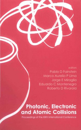 خرید و دانلود نسخه کامل کتاب Photonic, Electronic and Atomic Collisions: Proceedings of the XXIV International Conference_690614870ec64.jpeg خرید و دانلود نسخه کامل کتاب Photonic, Electronic and Atomic Collisions: Proceedings of the XXIV International Conference