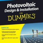 خرید و دانلود نسخه کامل کتاب Photovoltaic Design & Installation For Dummies (Конструирование и монтаж фотоэлектрических панелей для чайников)