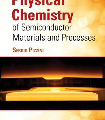 خرید و دانلود نسخه کامل کتاب Physical chemistry of semiconductor materials and processes