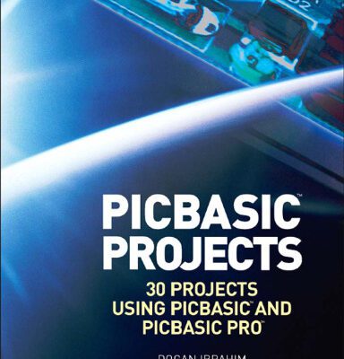 خرید و دانلود نسخه کامل کتاب PIC Basic Projects: 30 Projects using PIC Basic and PIC Basic Pro
