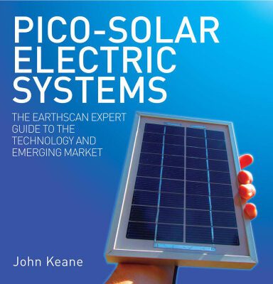 خرید و دانلود نسخه کامل کتاب Pico-solar Electric Systems: The Earthscan Expert Guide to the Technology and Emerging Market