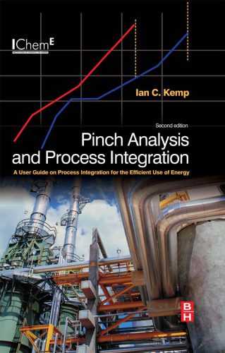 خرید و دانلود نسخه کامل کتاب Pinch Analysis and Process Integration, Second Edition: A User Guide on Process Integration for the Efficient Use of Energy_6924226cc5199.jpeg خرید و دانلود نسخه کامل کتاب Pinch Analysis and Process Integration, Second Edition: A User Guide on Process Integration for the Efficient Use of Energy
