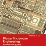 خرید و دانلود نسخه کامل کتاب Planar Microwave Engineering: A Practical Guide to Theory, Measurement, and Circuits