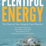 خرید و دانلود نسخه کامل کتاب Plentiful Energy: The Story of the Integral Fast Reactor