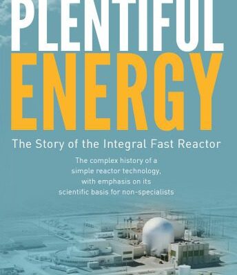 خرید و دانلود نسخه کامل کتاب Plentiful Energy: The Story of the Integral Fast Reactor