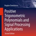 خرید و دانلود نسخه کامل کتاب Positive Trigonometric Polynomials and Signal Processing Applications