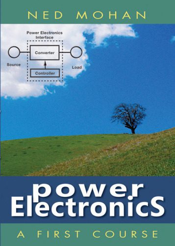 خرید و دانلود نسخه کامل کتاب Power electronics : a first course_69217ff85c42a.jpeg خرید و دانلود نسخه کامل کتاب Power electronics : a first course