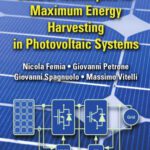 خرید و دانلود نسخه کامل کتاب Power Electronics and Control Techniques for Maximum Energy Harvesting in Photovoltaic Systems