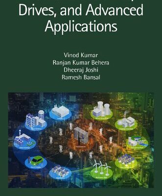 خرید و دانلود نسخه کامل کتاب Power Electronics, Drives, and Advanced Applications