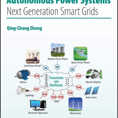 خرید و دانلود نسخه کامل کتاب Power Electronics-Enabled Autonomous Power Systems: Next Generation Smart Grids