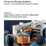 خرید و دانلود نسخه کامل کتاب Power Electronics for Next-Generation Drives and Energy Systems: Volume 1: Converters and Control for Drives