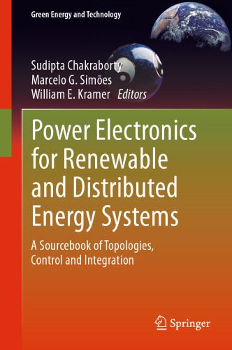 خرید و دانلود نسخه کامل کتاب Power Electronics for Renewable and Distributed Energy Systems: A Sourcebook of Topologies, Control and Integration_6921570d89300.jpeg خرید و دانلود نسخه کامل کتاب Power Electronics for Renewable and Distributed Energy Systems: A Sourcebook of Topologies, Control and Integration