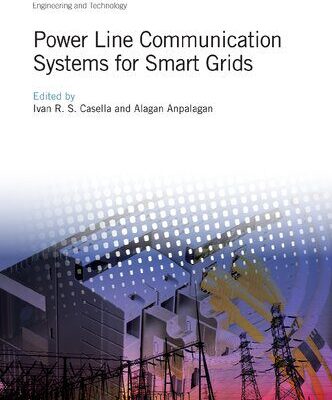 خرید و دانلود نسخه کامل کتاب Power Line Communication Systems for Smart Grids
