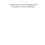 خرید و دانلود نسخه کامل کتاب Power Recovery from Low Grade Heat by Means of Screw Expanders