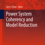 خرید و دانلود نسخه کامل کتاب Power System Coherency and Model Reduction