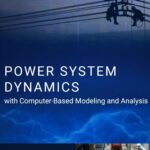 خرید و دانلود نسخه کامل کتاب Power System Dynamics with Computer-Based Modeling and Analysis