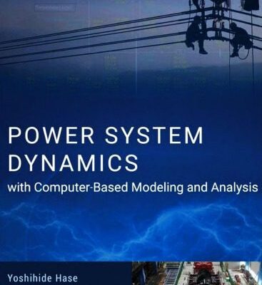 خرید و دانلود نسخه کامل کتاب Power System Dynamics with Computer-Based Modeling and Analysis
