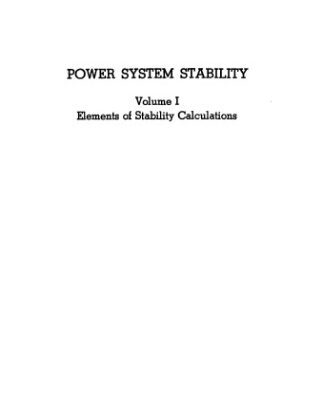 خرید و دانلود نسخه کامل کتاب Power System Stability. Volum I. Elements of Stability Calculations