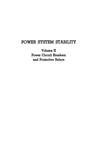 خرید و دانلود نسخه کامل کتاب Power System Stability. Volume II. Power Circuit Breakers and Protective Relays_69218073788a2.jpeg خرید و دانلود نسخه کامل کتاب Power System Stability. Volume II. Power Circuit Breakers and Protective Relays