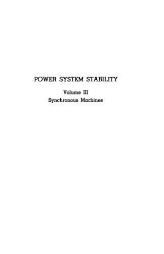 خرید و دانلود نسخه کامل کتاب Power System Stability. Volume III. Synchronous Machines_69216081e7953.jpeg خرید و دانلود نسخه کامل کتاب Power System Stability. Volume III. Synchronous Machines