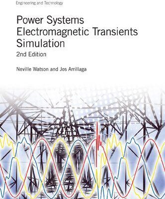 خرید و دانلود نسخه کامل کتاب Power Systems Electromagnetic Transients Simulation