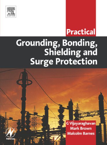 خرید و دانلود نسخه کامل کتاب Practical grounding, bonding, shielding and surge protection_6905b647f2ade.jpeg خرید و دانلود نسخه کامل کتاب Practical grounding, bonding, shielding and surge protection