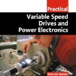 خرید و دانلود نسخه کامل کتاب Practical Variable Speed Drives and Power Electronics
