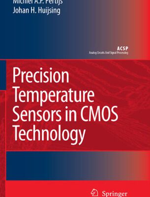 خرید و دانلود نسخه کامل کتاب Precision Temperature Sensors in CMOS Technology (Analog Circuits and Signal Processing)