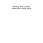 خرید و دانلود نسخه کامل کتاب Preparing the Ground for Renewal of Nuclear Power