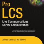 خرید و دانلود نسخه کامل کتاب Pro LCS: Live Communications Server Administration