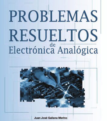 خرید و دانلود نسخه کامل کتاب Problemas Resueltos de Electrónica Analógica