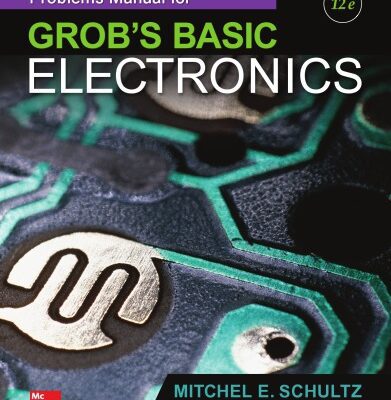 خرید و دانلود نسخه کامل کتاب Problems Manual for Use with Grob’s Basic Electronics