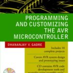 خرید و دانلود نسخه کامل کتاب Programming and Customizing the Avr Microcontroller