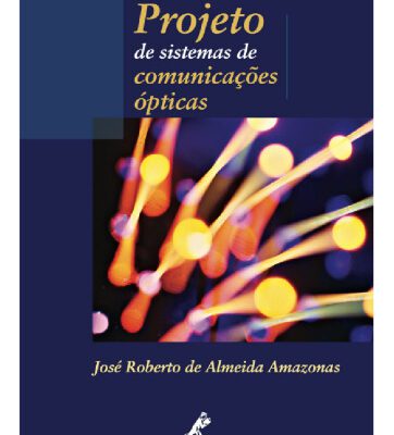 خرید و دانلود نسخه کامل کتاب Projeto de sistemas de comunicaçoes opticas