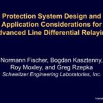 خرید و دانلود نسخه کامل کتاب Protection System Design and Application Considerations for Advanced Line Differential Relaying