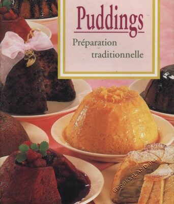 خرید و دانلود نسخه کامل کتاب Puddings : Préparation tradionnelle
