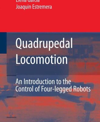 خرید و دانلود نسخه کامل کتاب Quadrupedal Locomotion: An Introduction to the Control of Four-legged Robots